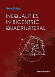 Inequalities in bicentric quadrilateral - Paperback brosat - Marius Drăgan - Paralela 45