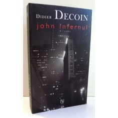 JOHN INFERNUL de DIDIER DECOIN , 2006