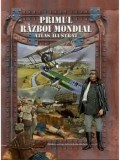 Cumpara ieftin Primul Razboi Mondial. Atlas ilustrat/***
