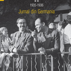 Jurnalul unei epoci. 1935–1936. Jurnal din Germania