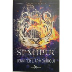 Semipur. Seria Legamantul, vol. 1 &ndash; Jennifer L. Armentrout