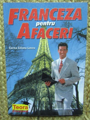 LIMBA FRANCEZA PENTRU AFACERI - CORINA CILIANU LASCU foto