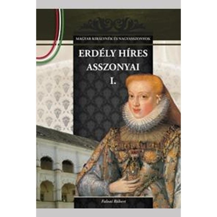 Erd&eacute;ly h&iacute;res asszonyai I. - &Iacute;r&oacute;i munkak&ouml;z&ouml;ss&eacute;g