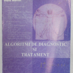 ALGORITMI DE DIAGNOSTIC SI TRATAMENT de CALOMFIRESCU NICOLAE ...STATE MARCEL , 1999