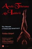 Artele Tibetane ale Iubirii Gedun Chopel brosata 2013 carte editura pronia religie spiritualitate ezoterism paranormal