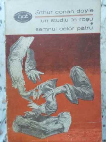UN STUDIU IN ROSU. SEMNUL CELOR PATRU-ARTHUR CONAN DOYLE-190678