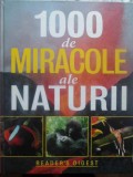 1000 DE MIRACOLE ALE NATURII-COLECTIV