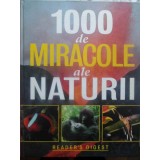1000 DE MIRACOLE ALE NATURII-COLECTIV-268696