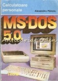 MS DOS 5.0 - Alexandru Panoiu