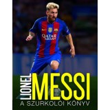 Lionel Messi &ndash; A szurkol&oacute;i k&ouml;nyv - Mike Perez