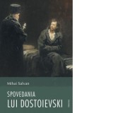 Spovedania lui Dostoievski - Mihai Salvan
