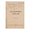 Lucian Blaga, Tulburarea apelor, 1923, cu dedicație pentru Aron Cotruș, colligat cu M. Sorbul, A doua tinerețe și Ionel Teodoreanu, Ulița Copilăriei