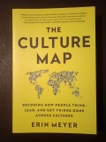 Erin Meyer - The Culture Map: Decoding How People Think, Lead... (Harta diferențelor culturale..., lb. eng.)