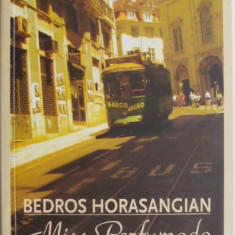 Miss Perfumado si alte femei – Bedros Horasangian