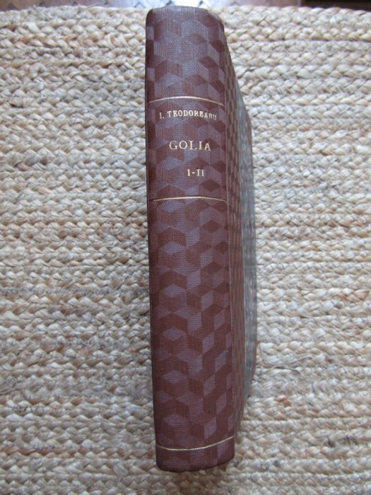 GOLIA IONEL TEODOREANU 2 VOLUME COLEGATE 1933