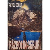 Pavel Corut - Razboi in ceruri (Editia: 1996)