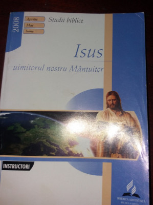 STUDII BIBLICE ISUS UIMITORUL NOSTRU MANTUITOR foto