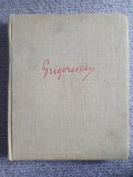 Grigoresco 2e edition. Grigorescu. G. Opresco, Ed Meridiane 1963, 190 pagini