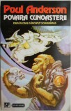Povara cunoasterii. Ziua in care a inceput schimbarea &ndash; Poul Anderson