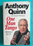 Anthony Quinn &ndash; One man tango ( autobiografia actorului in engleza )