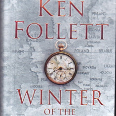 KEN FOLLETT - WINTER OF DE WORLD ( BOOK TWO OF THE CENTURY TRILOGY ) ( ENGLEZA )