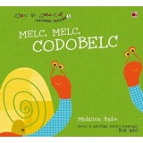 Melc, melc, codobelc | Madalina Radu