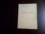 POEME de NORD - Iulian Vesper (autograf) - Editura Bucovina, 1937, 90 p., Alta editura