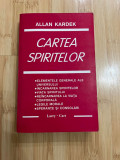 ALLAN KARDEK - CARTEA SPIRITELOR