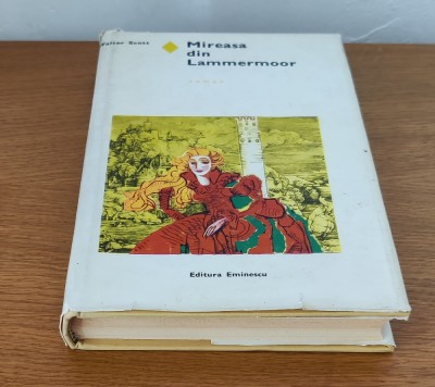 Walter Scott - Mireasa din Lammermoor foto