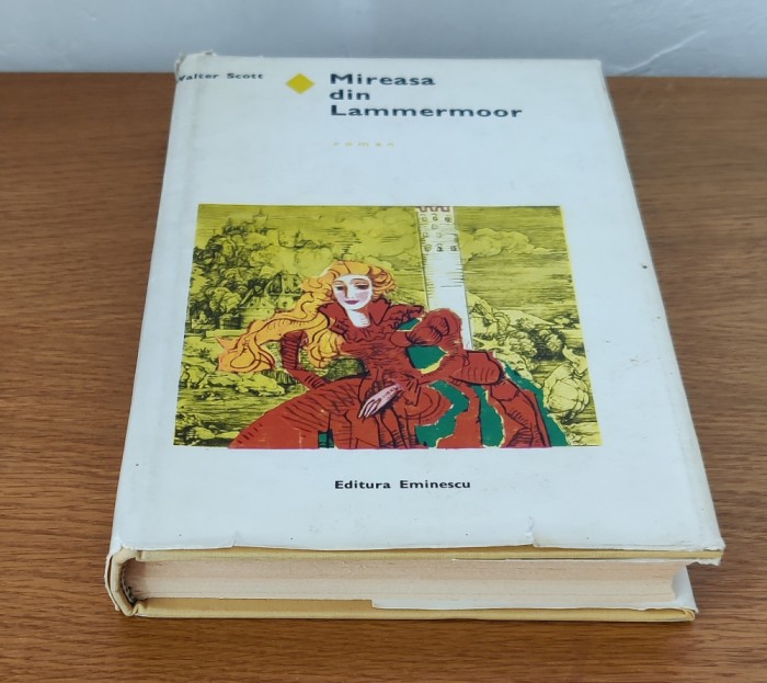 Walter Scott - Mireasa din Lammermoor