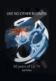 Like No Other Business: 60 Years Of OZ TV