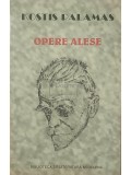 Kostis Palamas - Opere alese (Editia: 2001)