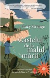 Castelul de la malul marii - Lucy Strange - Rao