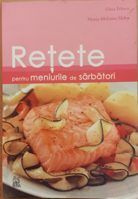 Retete pentru meniurile de sarbatori