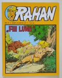 RAHAN , FIII LUNII , NUMARUL 41 , MARTIE , 2011 *BENZI DESENATE
