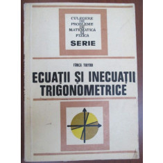 Ecuatii si inecuatii trigonometrice-Fanica Turtoiu