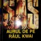 SAS Aurul de pe r&acirc;ul Kwai
