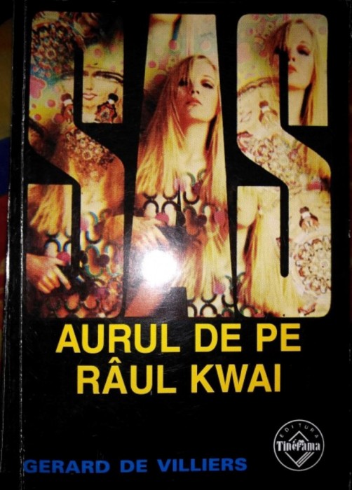 SAS Aurul de pe r&acirc;ul Kwai