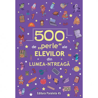 500 De Perle Ale Elevilor Din Lumea-ntreaga foto