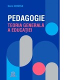 Pedagogie. Teoria generala a educatiei