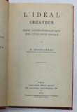 L&#039;IDEAL CREATEUR. ESSAI PSYCHO-SOCIOLOGIQUE SUR L&#039;EVOLUTION SOCIALE par D. DRAGHICESCO 1914