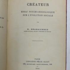 L'IDEAL CREATEUR. ESSAI PSYCHO-SOCIOLOGIQUE SUR L'EVOLUTION SOCIALE par D. DRAGHICESCO 1914