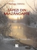 Zapezi din miazanoapte. Ambasador in Finlanda foto