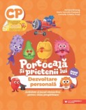 Portocala si prietenii lui - Dezvoltare personala. Activitati si jocuri distractive pentru clasa pregatitoare, Adriana Briceag