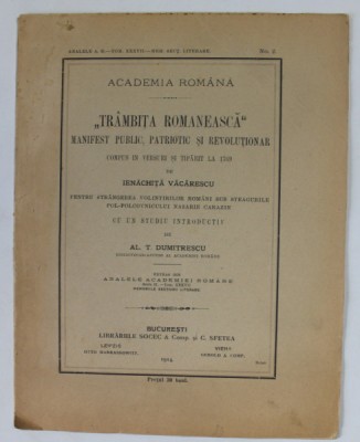 &amp;#039; TRAMBITA ROMANEASCA &amp;#039; MANIFEST PUBLIC , PATRIOTIC SI REVOLUTIONAR COMPUS IN VERSURI SI TIPARIT LA 1769 de IENACHITA VACARESCU , 1914 foto