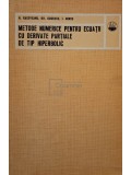 N . Racoveanu - Metode numerice pentru ecuatii cu derivate partiale de tip hiperbolic (Editia: 1976)