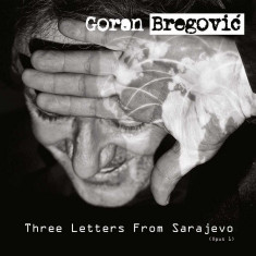 Goran Bregovic Three Letters From Sarajevo International Version (cd) foto