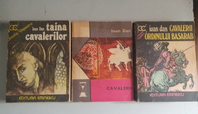Ioan Dan - Cavalerii ordinului Basarab , Cavalerii , Taina cavalerilor foto
