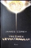 Trezirea Leviatanului - James S.A. Corey - Roman SF - Editura Paladin, 2018, Hardcover, 624 pagini