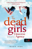 The Dead Girls Detective Agency - Halott L&aacute;nyok Nyomoz&oacute;iroda - Holt l&aacute;nyok nyomoz&oacute;irod&aacute;ja 1. - Suzy Cox